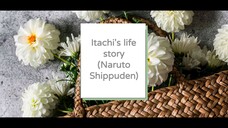 itachi life story - light and darkness - naruto shippuden