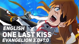 Evangelion 3.0+1.0 - "One Last Kiss" | ENGLISH Ver | AmaLee