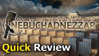 Nebuchadnezzar (Quick Review)