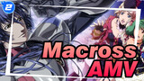 [Macross AMV] Macross Chronicle_2