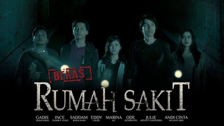BEKAS RUMAH SAKIT (2020) Film Horor Indonesia