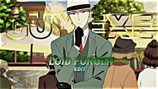 ｢AMV」Guy Exe | Loid Forger Edit🕵🏻