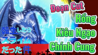 [Slime]Đoạn Cut |  Rồng Kiêu Ngạo Chính Cung