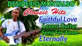 DESIDERIO MONTALBO CLASSIC HITS Faithful Love,Lovers Guitar, Song for  Anna, Eternally