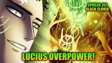 Spoiler Chapter 357 Black Clover - Serangan Mengerikan Yuno Tidak Berguna Di Hadapan Lucius!