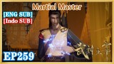 【ENG SUB】Martial Master EP259 1080P