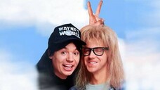 Wayne s World 2 (1993) โลกกะต๊องส์ของนายเวนย์ 2 [พากย์ไทย]