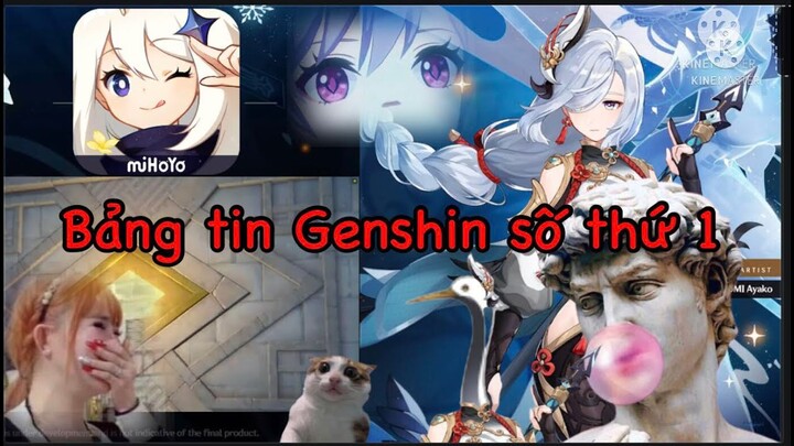 Bảng tin Genshin #1 : Nhìn lại Đrama nửa đầu 2.4