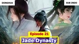 Jade Dynasty Episode 21 Sub Indo Preview