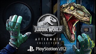 The Full Jurassic World Aftermath Experience, Now on PlayStation VR2