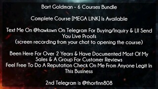 ($99)Bart Goldman - 6 Courses Bundle Download