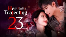 EP23/31 Her Trajecting (2025)