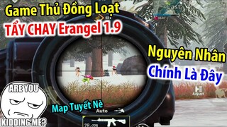 Vì Sao Game Thủ "TẨY CHAY" Map Erangel Của Update 1.9. Lí Do Là Đây... | PUBG Mobile