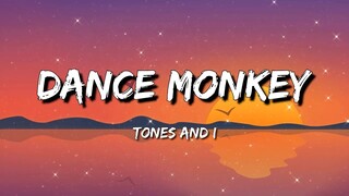 Tones and I - Dance Monkey (Lyrics)