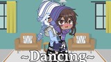 Dancing~ || It's just dancing, don't think about it (Gacha club)