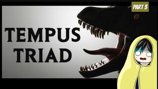 Kenapa ketemu Dinosaurus karnivora terus ya😭 - Tempus Triad Demo Part 3