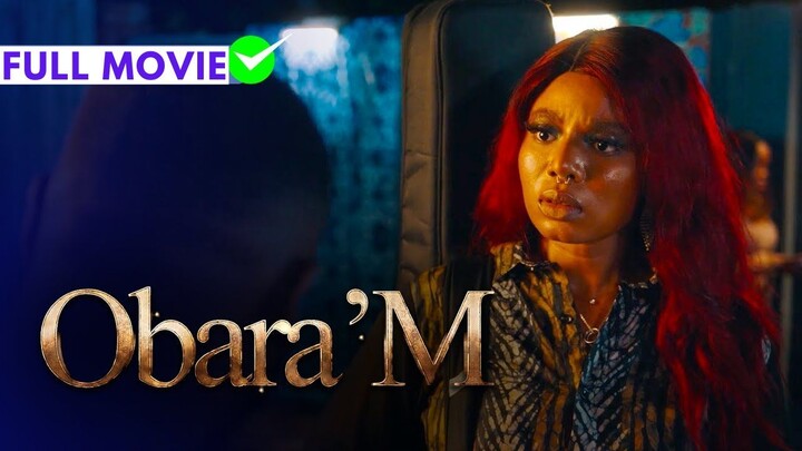 Obara’M [2023]| Nollywood Movie | Drama