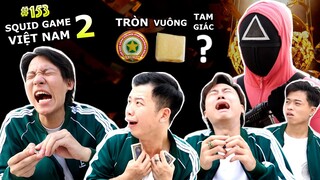 [VIDEO # 153] TRÒ CHƠI CON MỰC TẬP 2: Tròn, Vuông, Tam Giác | Squid Game Parody | Ping Lê