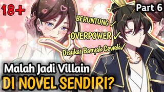 Bereinkarnasi kedalam Novel tapi kok malah menjadi Villain Terburuk? Part 6 | Identitas Overpower |