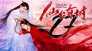 EP27 Love.of.the.Divine.Tree (2025)