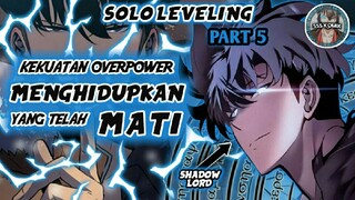 Menghidupkan Yang Telah Mati!? Kekuatan Sejati Dari Necromancer (Solo Leveling Part 5)