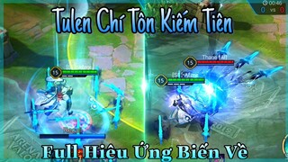 Mod Skin Tulen Chí Tôn Kiếm Tiên Bậc SSS Full Hiệu Ứng