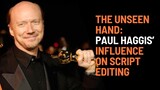 The Unseen Hand Paul Haggis’ Influence on Script Editing