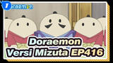 [Doraemon | Versi Mizuta] EP416_1