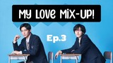 [HD] My Love Mix-Up! EP.3