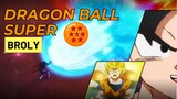 Dragon Ball Super : Broly [Epic Super Saiyan ] #amv