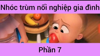 Nhóc trùm nối nghiệp gia đình #7