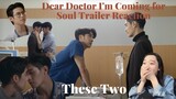 [NUT&KARM] คุณหมอครับ ผมมารับวิญญาณคนไข้ Dear Doctor I'm Coming for Soul Official Trailer Reaction