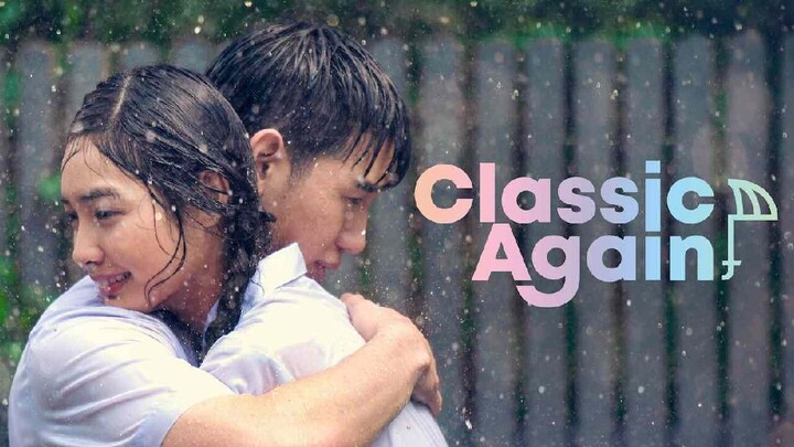 Classic Again (2020) (Thai Movie) English Subtitle