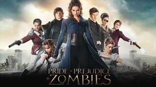 PRIDE AND PREJUDICE AND ZOMBIES (2016) - เลดี้ ซอมบี้