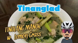 TINOLANG MANOK with Lemon Grass Recipe | Tinanglad