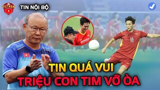 Nội Bộ ĐTVN RÒ RỈ Tin Bất Ngờ, HLV Park Khiến Triệu Con Tim Vỡ Òa Sung Sướng