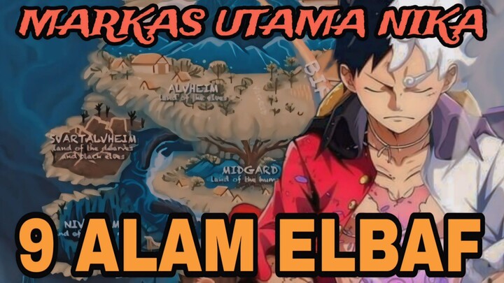 TINGKATKAN KEKUATAN NIKA DI ELBAF - ANIME REVIEW (ONE PIECE)