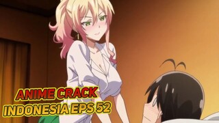 Dasar Cowo Gak Peka | Anime Crack Indonesia Episode 52