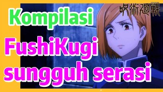 [Jujutsu Kaisen] Kompilasi |  FushiKugi sungguh serasi