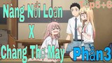 Tóm tắt anime: Nàng Nổi Loạn X Chàng Thợ May | Phần3 (Tập5+6) | Review anime hay | Sún Review Anime