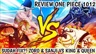 ONE PIECE 1012 - SUDAH FIX?! ZORO & SANJI VS KING & QUEEN!! YAMATO Membantu LUFFY!