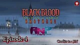 Black Blood Brothers Episode 4 TAGALOG DUBBED