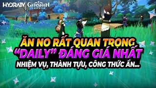 U Là Trời! Làm Daily Nhận Đống Quà! Đội Ẩm Thực Toàn Ăn! Tư Duy Đột Phá Để Được Ăn No Genshin Impact