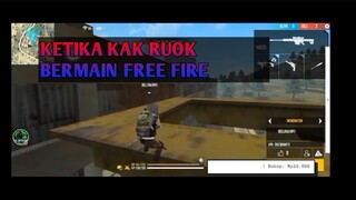 KETIKA SAUDARA RUOK BERMAIN FREE FIRE