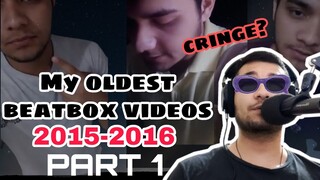 Reacting to my old beatbox videos lol (2015-2016) PART 1