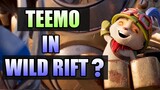 OPEN BETA IS HERE! - TEEMO COMES TO WILD RIFT?