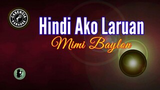 Hindi Ako Laruan (Karaoke) - Mimi Baylon