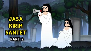 JASA KIRIM SANTET | PART 2 |  KUNTI BESTI