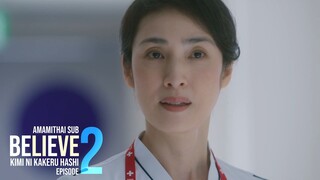 [AMAMITHAI SUB] Believe EP02 TH