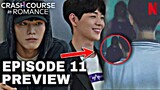 Crash Course in Romance | Episode 11 Preview | Will Hui-Jae be accused of being the culprit?
